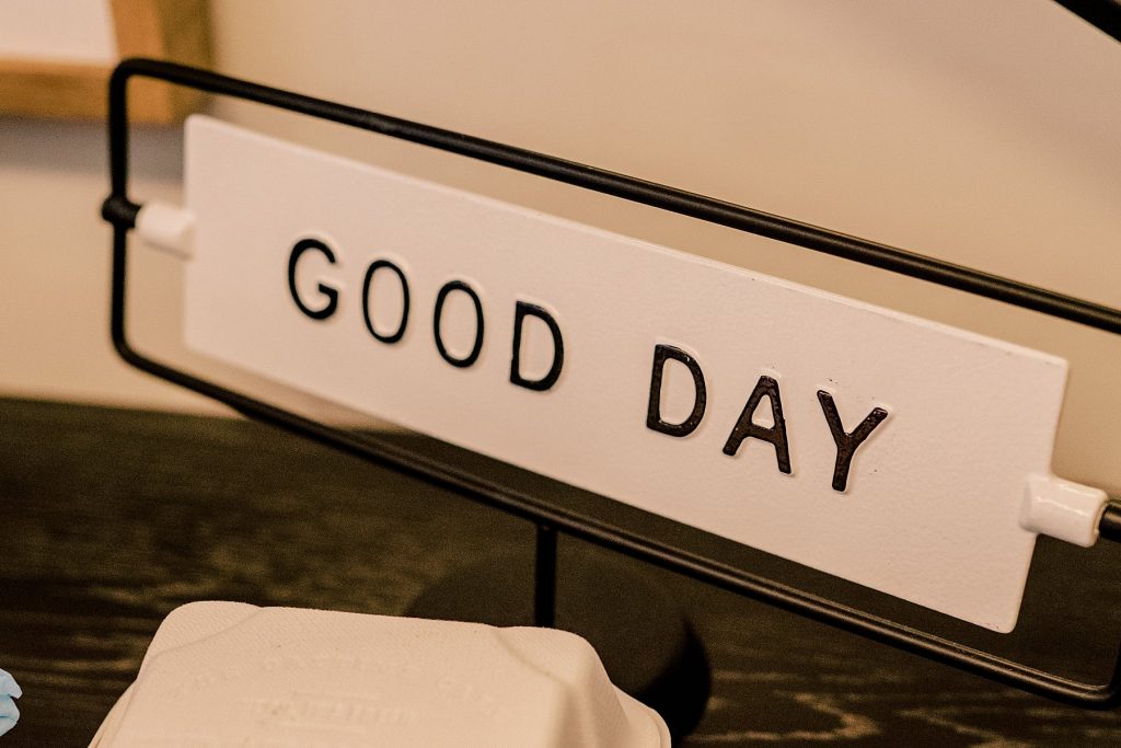 Good Day sign